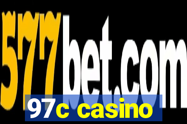 97c casino